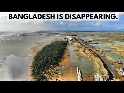 BANGLADESH IS DISAPPEARING – The Sad Truth of Rising Seas