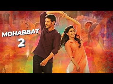 New 2022 Romantic Action Hindi Dubbed Movie | Mahesh Babu | Samantha | Kajal Aggarwal | Mohabbat 2