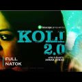 Koli 2.0 | Bioscope Original Web Series | Full Drama | Tisha | Irfan Sajjad  | Bangla Natok