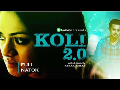 Koli 2.0 | Bioscope Original Web Series | Full Drama | Tisha | Irfan Sajjad  | Bangla Natok