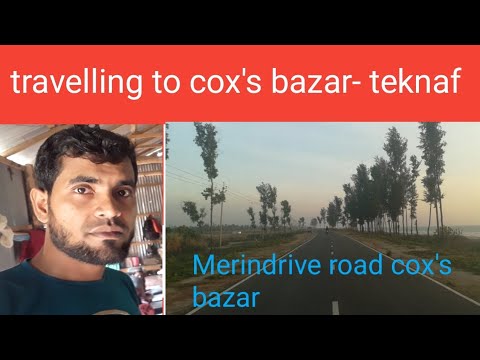 travelling to cox's bazar,travel to cox's bazar Bangladesh,solo trip to cox's bazar