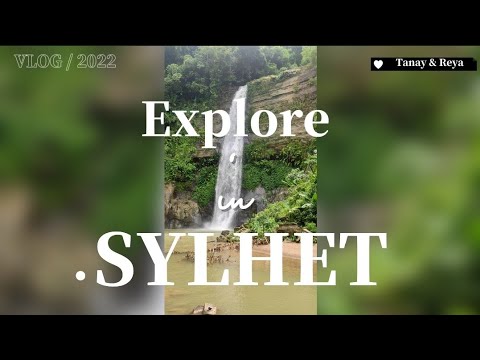 Exploring Sylhet | Tanay & Reya vlogs | Travelling Bangladesh