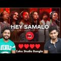 Indian Reaction On | Hey Samalo | Coke Studio Bangla | Bappa X Samina X Arnob | The Bongs Reaction