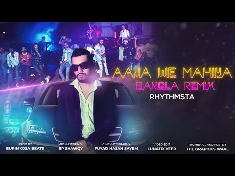 Aaja We Mahiya (Bangla Remix) | Imran Khan X Rhythmsta | Prod. By Burimkosa | Trending Song 2022