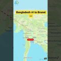 Travelling Bangladesh to Brunei #brunei #bangladesh