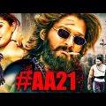 #AA21 – 2022 Allu Arjun & Rashmika Mandanna New South Action Movie Full || New South Dubbed Movie