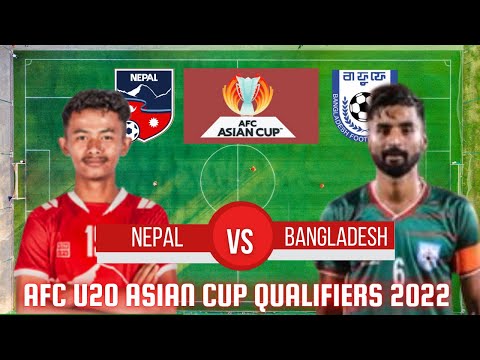 Nepal Vs Bangladesh  Match Details || AFC U20 Asian Qualifiers 2022