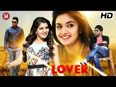 LOVER || Allu Arjun | Keerthy Suresh | Samantha | South Romantic Action Movie | Hindi Dubbed Movie