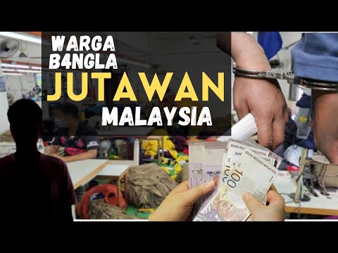 KES PATI(pendatang asing  tanpa izin)➡WARGA BANGLADESH JADI JUTAWAN MALAYSIA-buat duit secara haram