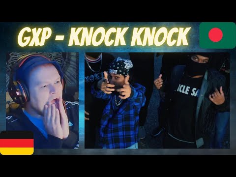 INSANE BANGLA RAP | 🇧🇩 Gxp – Knock Knock | GERMAN Reaction