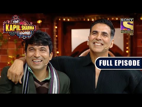 Akshay ने Chandu से क्यों कहा Diaper पहनने को? | The Kapil Sharma Show | Full Episode