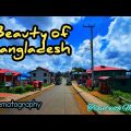 Beauty of Bangladesh | Cinematography | Travel with Mehedi |
