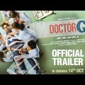 Doctor G – Official Trailer | Ayushmann K, Rakul P, Shefali S| Anubhuti Kashyap| In Cinemas 14th Oct