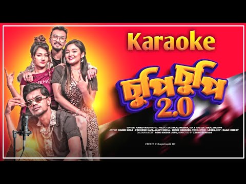 Chupi Chupi 2.0 | Hamid Mals | Bangla Music Video 2022 | FT Raaz Hridoy | Karaoke Music