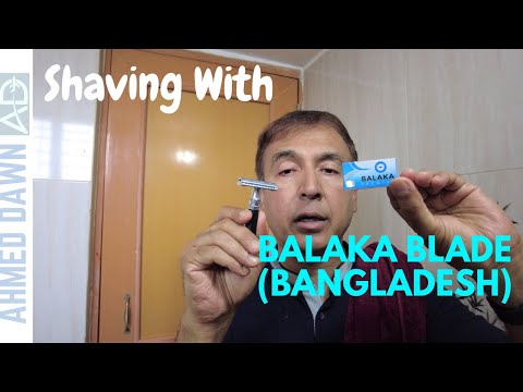 Shaving With Balaka Blade – The Oldest Made In Bangladesh DE Safety Razor Blade