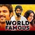 WORLD FAMOUS LOVER New South Hindi Dubbed Full Movie | Vijay Deverakonda, Raashi Khanna, Catherine