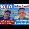 Malta Traveling Tips | Document & Immigration Tips | Malta Airport Question & Answer | Malta Visa
