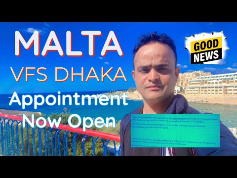 Malta Update for Bangladesh : VFS Dhaka Appointment Open | Malta Work Permit for Bangladeshi 2022