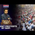 PFI Launches Violent Protest Against NIA | Can Hate Be Given Free Run? | India Upfront