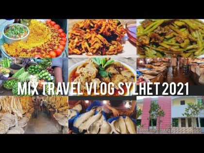 My Bangladesh Travel Story|| Sylhet travel vlog 2021|Top10 Mix clip videos in Sylhet