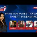 Pakistani Man's 'Takeover Threat' In Denmark | Time Moderate Muslims Condemn This? | NewsX