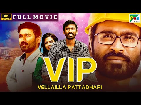 Velaiilla Pattadhari (VIP) 4K | New Released Full Hindi Dubbed Movie | Dhanush, Amala Paul