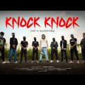 Knock Knock (Official Music Video) GxP X SleekFreq | Tasrif Faravi | New Bangla Rap Song 2022