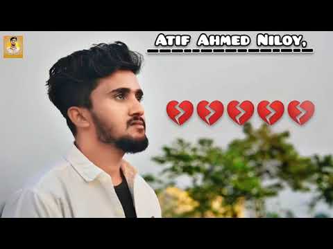 Bangla Music Video ব্যথা_আমার_লাগছে_বন্ধু_কলিজার_ভিতরে_💔_Betha_Amar_lagche_bondhu_|Atif_Ahmed_Niloy