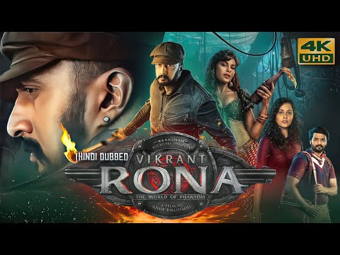 Vikrant Rona (2022) Hindi Dubbed Full Movie in 4K UHD | K Sudeep, Jacqueline Fernandez