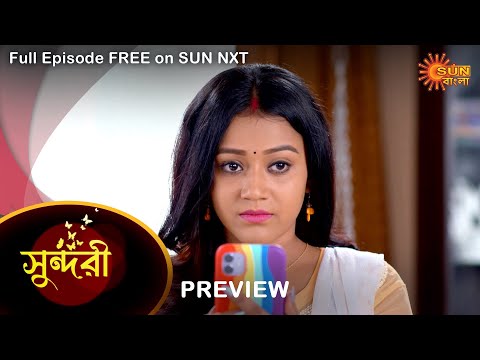 Sundari – Preview | 6 September 2022 | Full Ep FREE on SUN NXT | Sun Bangla Serial