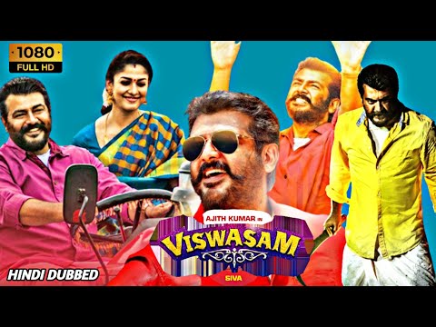 Viswasam Full Movie HD Hindi Dubbed | Ajith Kumar Nayanthara Jagapathi Babu | Review And Facts