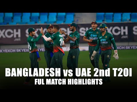 Bangladesh vs UAE 2nd T20I 2022 full match highlights