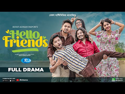 Hello Friends | হ্যালো ফ্রেন্ডস | Sabbir Arnob, Farzana Ahsan Mihi | New Bangla Natok 2022