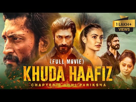 khuda haafiz 2 full movie   new action movies 2022 hindi dubbed