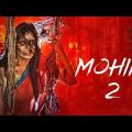 Mohini 2 – Superhit Full Horror Movie Hindi Dubbed | Horror Movies Full Movies | South Movie