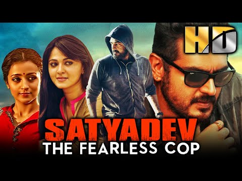 Satyadev The Fearless Cop (HD) – Full Hindi Dubbed Movie | Ajith Kumar, Trisha, Anushka Shetty