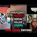 Scary Tiktok True Crime Compilation!👮‍♀️🕵️‍♂️