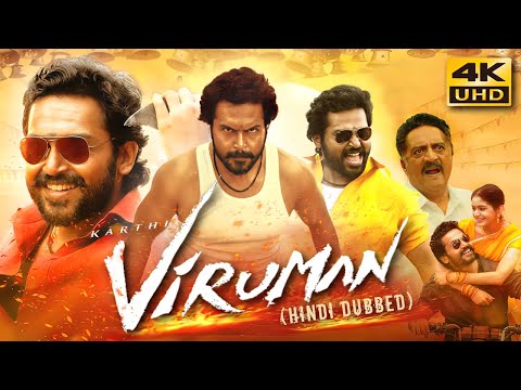 VIRUMAN (2022) New Released Hindi Dubbed Full Movie in 4K UHD | Karthi, Suriya, Prakash R