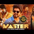 Thalapathy Vijay's MASTER (2022) New Released Full Hindi Dubbed Movie | Vijay Sethupathi | New Movie