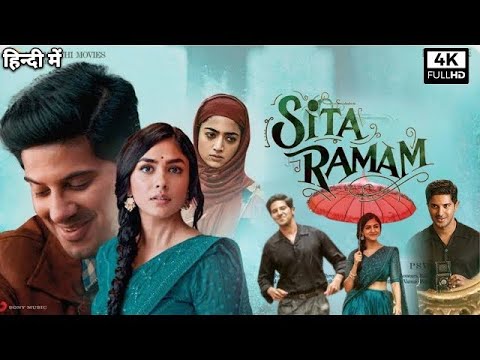 Sita Ramam Full Movie In Hindi   Dulquer Salmaan, Mrunal Thakur, Rashmika Mandanna New Moves