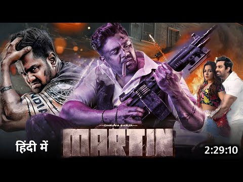 Martin Full Movie Hindi Dubbed Release Update | Dhruva Sarja New Movie Trailer | South Ki Movie