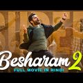 BESHARAM 2 – Full Hindi Dubbed Action Romantic Movie |South Indian Movies Dubbed In Hindi Full Movie