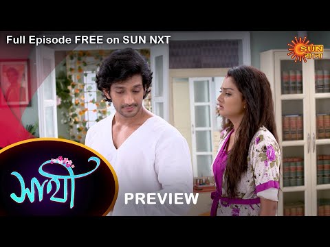 Saathi – Preview | 10 Oct 2022 | Full Ep FREE on SUN NXT | Sun Bangla Serial