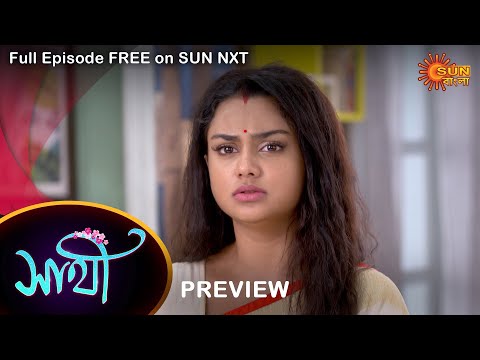 Saathi – Preview | 13 Oct 2022 | Full Ep FREE on SUN NXT | Sun Bangla Serial