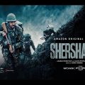 Shershaah Full Movie 2021 Bollywood movie Shershah movie Siddharth Malhotra Kiara advani