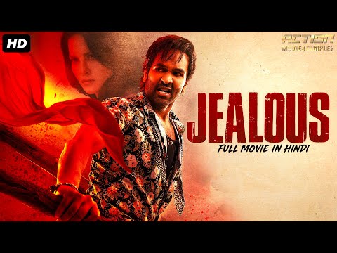JEALOUS – Full Hindi Dubbed Action Romantic Movie | South Indian Movies Dubbed In Hindi Full Movie
