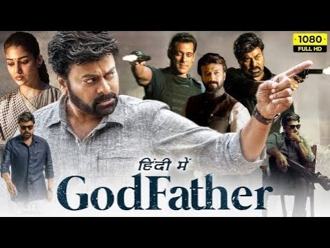 God Father Full Movie | Megastar Chiranjeevi | Salman Khan | New Release Hindi Dubbed Full Movie