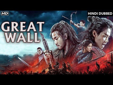 Great Wall (Full Movie) | Hindi Dubbed Action Movie | Chinese Action Movie in Hindi