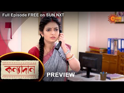 Kanyadaan – Preview | 21 Oct 2022 | Full Ep FREE on SUN NXT | Sun Bangla Serial
