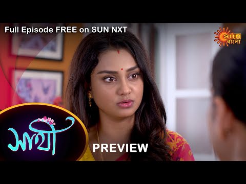Saathi – Preview | 20 Oct 2022 | Full Ep FREE on SUN NXT | Sun Bangla Serial